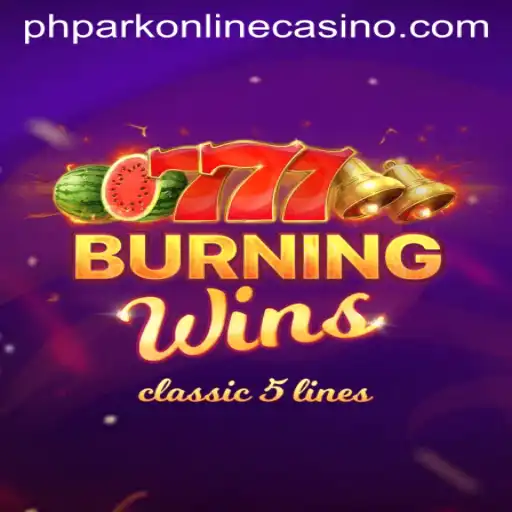 Exploring the Thrills of BurningWins at PHPark Online Casino
