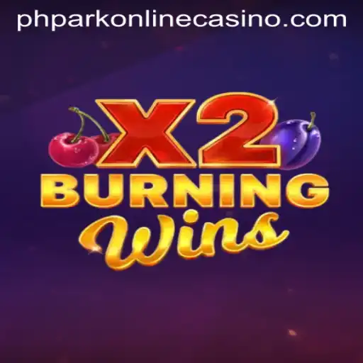Exploring the Exciting World of BurningWinsX2 at Phpark Online Casino