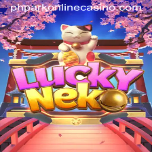 Immerse Yourself in the World of LuckyNeko at PHPark Online Casino