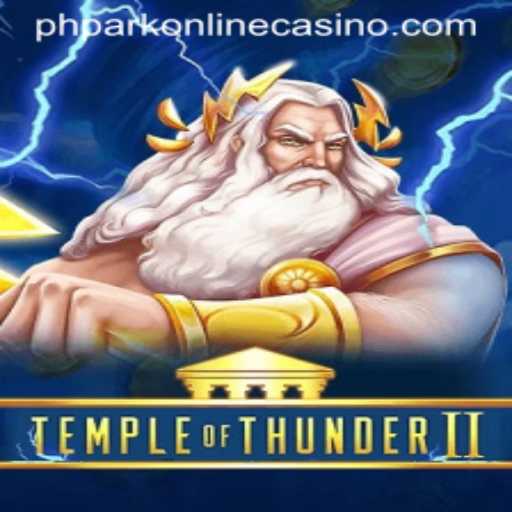 Temple of Thunder II: A Crucial Addition to the PHPark Online Casino Experience
