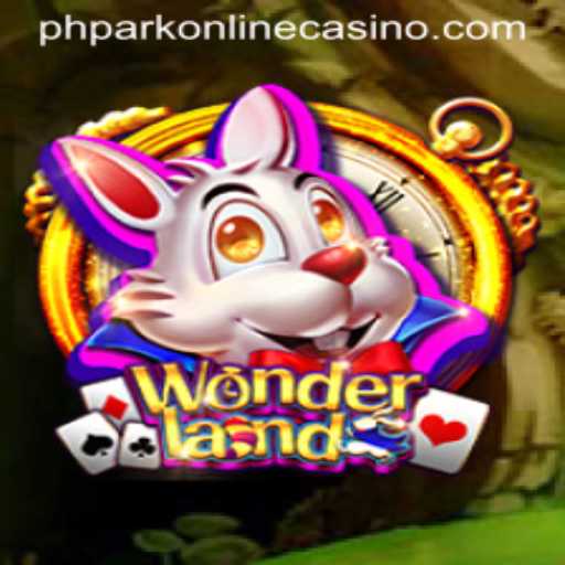 Explore the Magical World of Wonderland in Phpark Online Casino